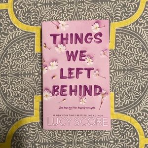 Things We Left Behind- Lucy Score